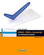 Aprender HTML5, CSS3 y Javascript con 100 ejerecios