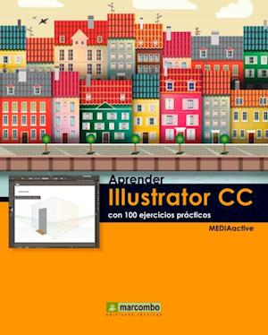 Aprender Illustrator  CC con 100 ejercicios practicos