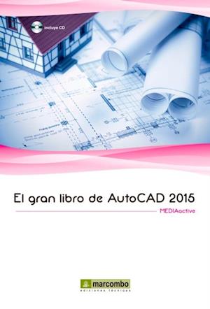 EL GRAN LIBRO DE AUTOCAD 2015