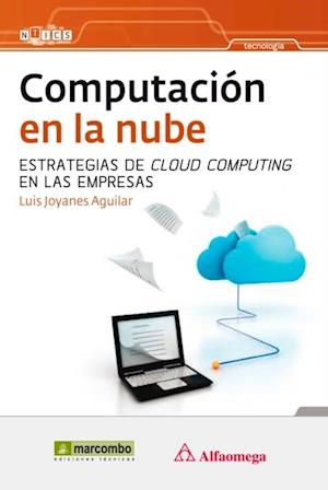 Computacion en la nube: estrategias de Cloud Computing en las empresas