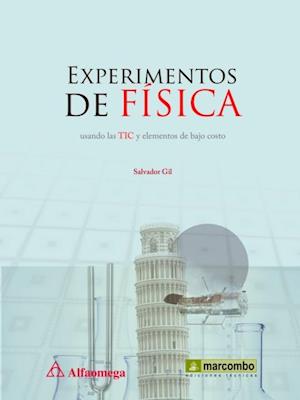 Experimentos de física usando las TIC y elementos de bajo  costo