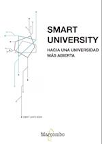 Smart University. Hacia una universidad mas abierta