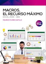 Macros, el recurso maximo. Excel 2019-365