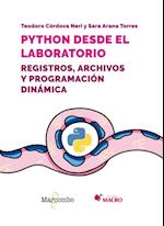 Python desde el laboratorio. Registros, archivos y programación dinámica
