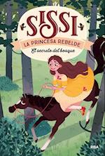 El Secreto del Bosque. Sissi, La Princesa Rebelde 1 / The Secret in the Forest