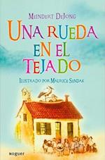 Una Rueda en el Tejado = A Wheel on the Roof