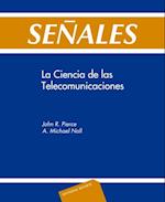 Señales. La ciencia de las telecomunicaciones