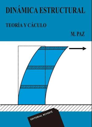 Dinámica estructural. Teoría y cálculo