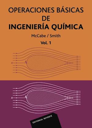 Operaciones básicas de ingeniería química  Volumen 1