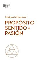 Propósito, sentido y pasión