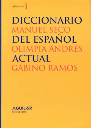 Diccionario Del Espanol Actual/dictionary of Modern Spanish