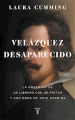 Velázquez Desaparecido / The Vanishing Velazquez