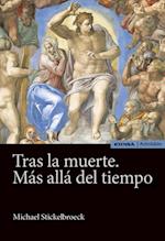 Tras la muerte. Mas alla del tiempo