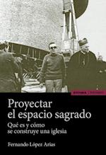 Proyectar el espacio sagrado