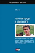 Los consejos del psicólogo para comprender al adolescente