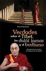 Verdades sobre el Tíbet, los dalái lamas y el budismo