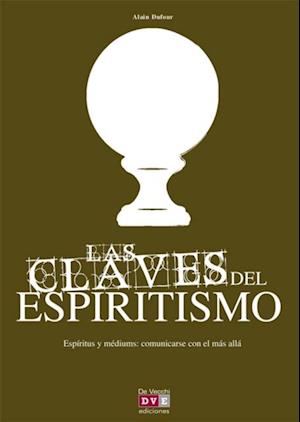 Las claves del espiritismo