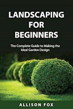 Landscaping For  Beginners