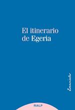 El itinerario de Egeria