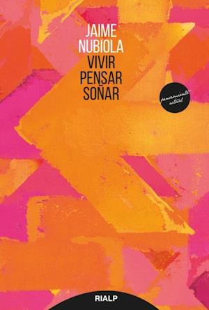 Vivir, pensar, sonar