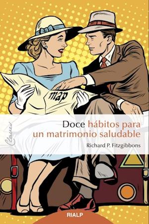 Doce habitos para un matrimonio saludable