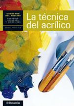 Cuaderno del artista. La técnica del acrílico