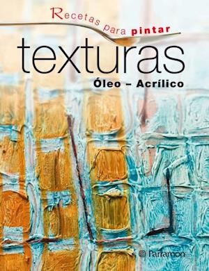 Recetas para pintar. Texturas