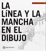 La línea y la mancha en el dibujo