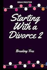 Starting With a Divorce