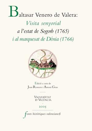 Visita senyorial a l'Estat de Sogorb (1715) i al Marquesat de Denia (1766)