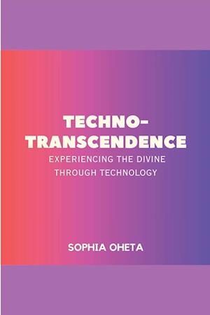 Techno-Transcendence