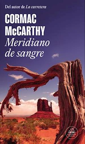 Meridiano de Sangre / Blood Meridian