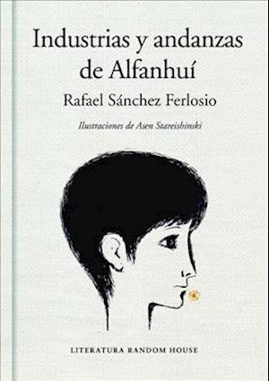 Industrias y Andanzas de Alfanhui / The Adventures of the Ingenious Alfanhui