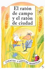 El Raton de Campo Y El Raton de Ciudad