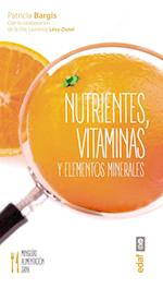 Nutrientes, Vitaminas y Minerales