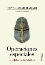 Operaciones Especiales En La Edad de la Caballeria