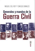 Generales Y Mandos de la Guerra Civil