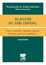 Valoración del Daño Corporal. Pares craneales. Médula espinal. Sistema nervioso periférico