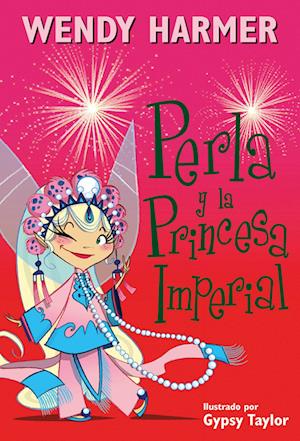 Perla y La Princesa Imperial / Perla and the Imperial Princess