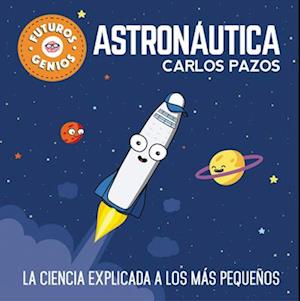 Futuros Genios de la Astronáutica