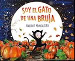 Soy El Gato de Una Bruja / I Am a Witch's Cat