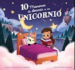10 Maneras de Dormir a Un Unicornio