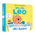 Oh, Oh, Leo. ¡Al Baño! / Uh Oh Niko. Bathtime