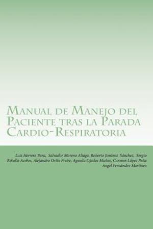Manual de Manejo del Paciente Tras La Parada Cardio-Respiratoria