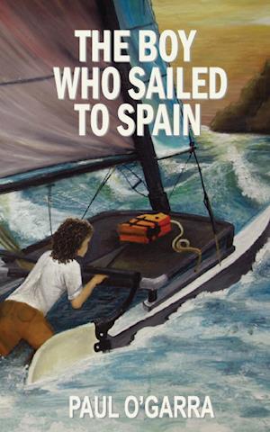 The Boy Who Sailed to Spain