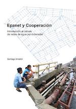 Epanet y Cooperacion. Introduccion Al Calculo de Redes de Agua Por Ordenador