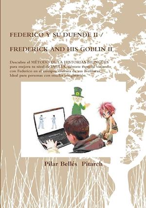 Federico y Su Duende II / Frederick and His Goblin II