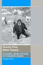 Gravity Flow Water Supply
