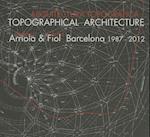 Topographical Architecture