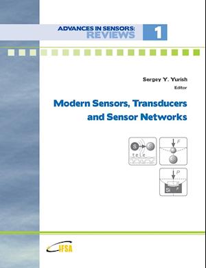Modern Sensors, Transducers and Sensor Networks